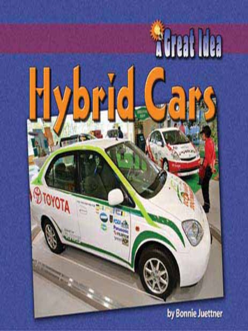 Title details for Hybrid Cars by Bonnie Juettner - Available